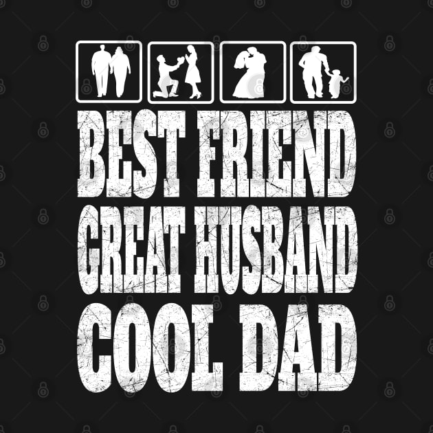 Best Friend Great Husband Cool Dad Father Daddy Gifts by Envision Styles