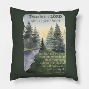 Trust in the LORD - Proverbs 3:5-6 Pillow