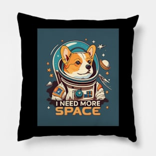 Corgi Astronaut Suit I need more space.png Pillow