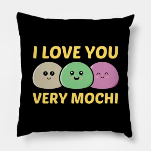 I Love You Very Mochi - Mochi Pun Pillow