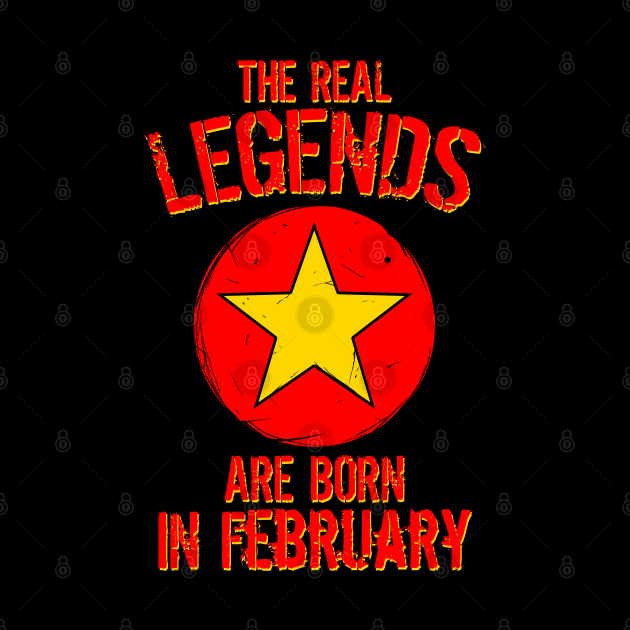 The Real Legends Are Born In February by mazyoy