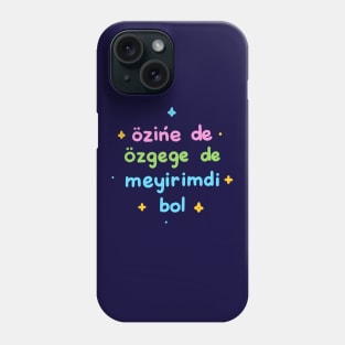 Be kind for yourself and others Phone Case