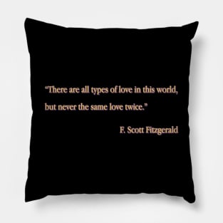 Quote of F. Scott Fitzgerald Pillow