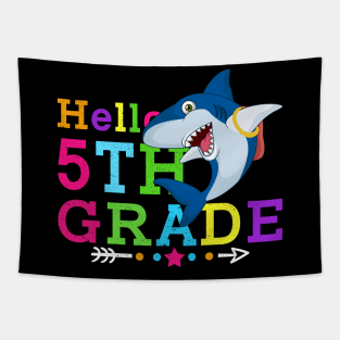 Shark Hello 5th Grade Tshirt Teachers Kids Back to school Gifts Tapestry