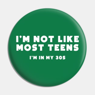 Not like most teens - 30s Pin