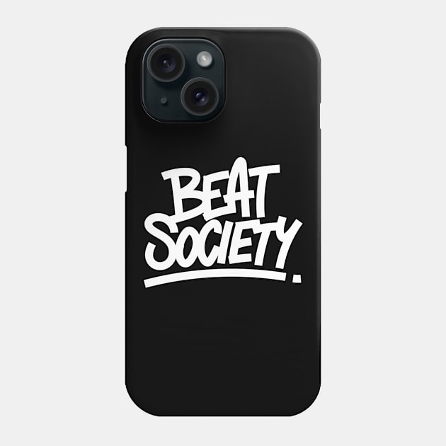 Beat Society Phone Case by souloff