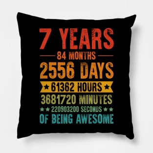 7 Years 84 Months Of Being Awesome Birthday Pillow