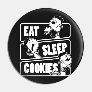 Eat Sleep Cookies Repeat - Cookie lover product Pin