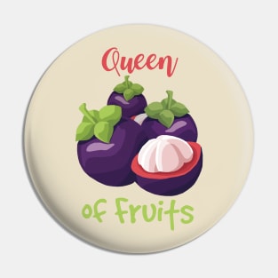 Queen Of Fruits Pin