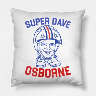 SUPER DAVE Osborne Pillow