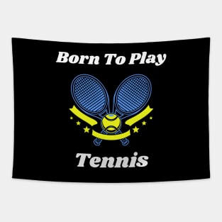 US Open Born To Play Tennis Tapestry