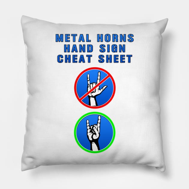 PROPER WAY TO THROW THE HORNS Pillow by shethemastercovets