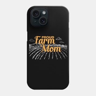 Proud farm mom Phone Case