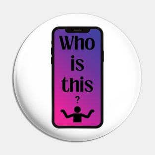 Who is this? Pin