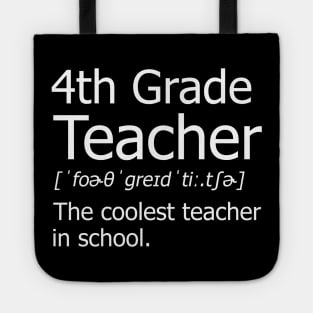 Funny 4th Grade Teacher Meaning T-Shirt Awesome Definition Classic Tote
