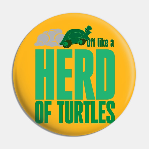 Off like a herd of turtles Pin by Ripples of Time