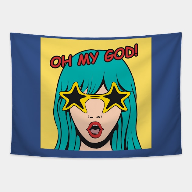 Oh My God Pop Art Design Tapestry by Pop Art Ave