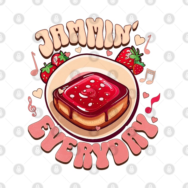 Strawberry Jammin Everyday by alcoshirts