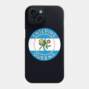 Entering Queens Phone Case