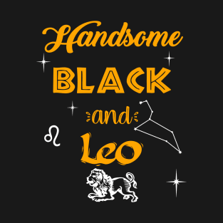 Handsome Black & Leo T-Shirt