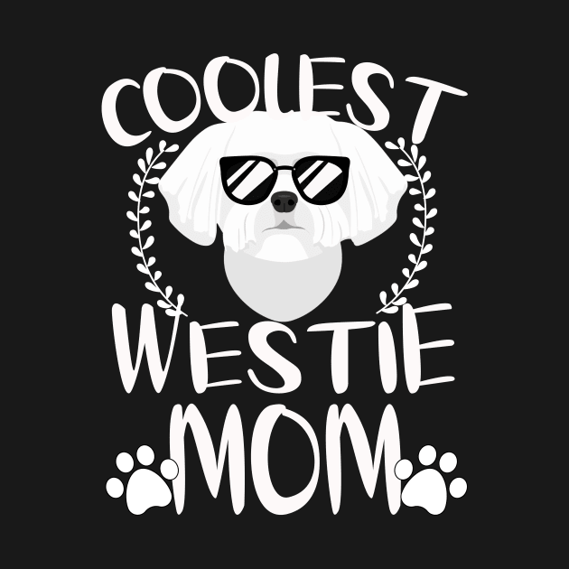 Glasses Coolest Westie Dog Mom by mlleradrian