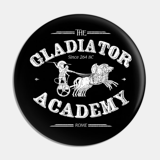 Gladiator Academy, distressed Pin by hauntedjack