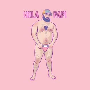 Hola Papi Design T-Shirt
