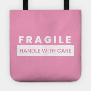 Handle with care Tote