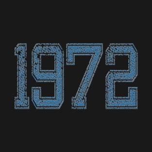 1972 Vintage Year Design Clothing T-Shirt
