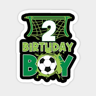 2nd Birthday Boy Soccer Funny B-day Gift For Boys Kids Magnet