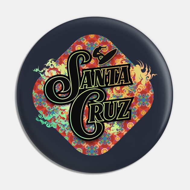 Santa Cruz California Pin by CTShirts