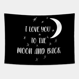 I LOVE YOU TO THE MOON AND BACK Tapestry