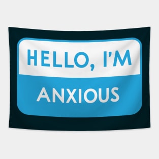 Hello, I'm Anxious Tapestry