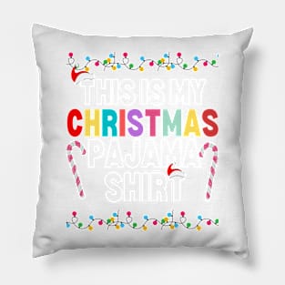 This Is My Christmas Pajama Shirt Funny Lights Christmas T-Shirt Pillow