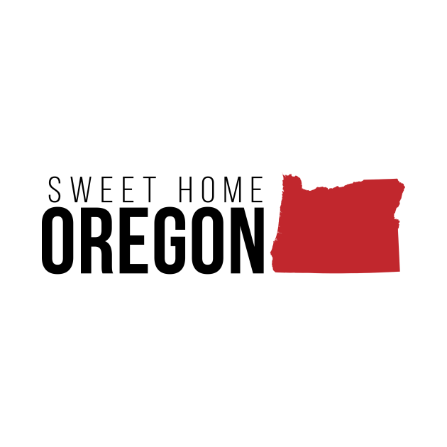 Sweet Home Oregon Oregon Home TShirt TeePublic