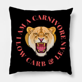 Carnivore low carb and lean lioness Pillow