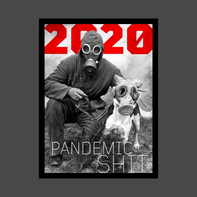 pandemic shit by attadesign