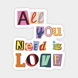 Love is All You Need: A Scrap Book Lettered Affair Magnet