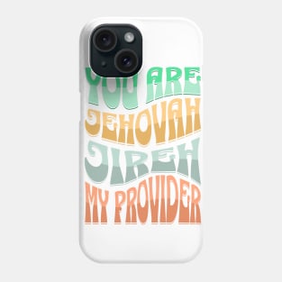 You are Jehovah-Jireh, my provider (Gen. 22:14). RETRO Phone Case