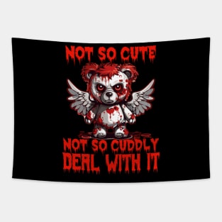 Not so cute not so cuddly deal with it / heavy metal Tapestry