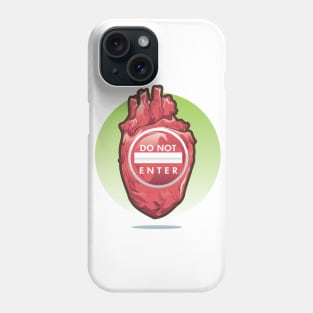 Heart- Do not enter Phone Case