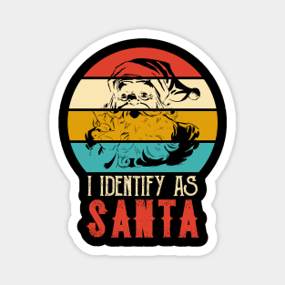 I Identify As Santa Magnet