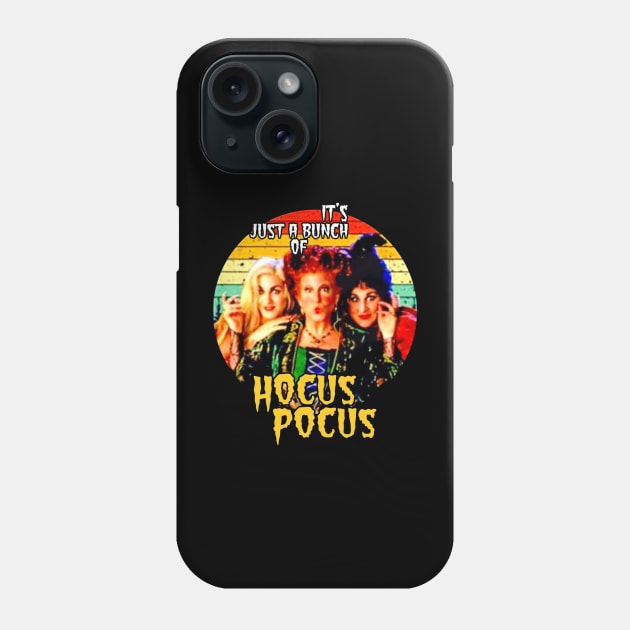 halloween it's just a bunch of hocus pocus squad Phone Case by Gpumkins Art