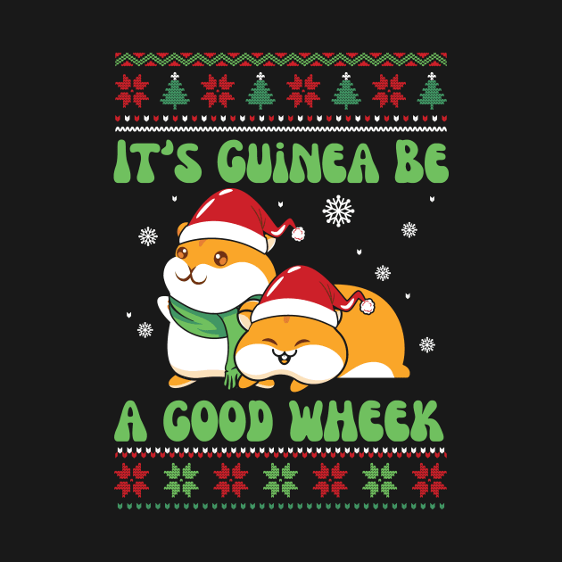 It's Guinea Be A Good Wheek by Teewyld