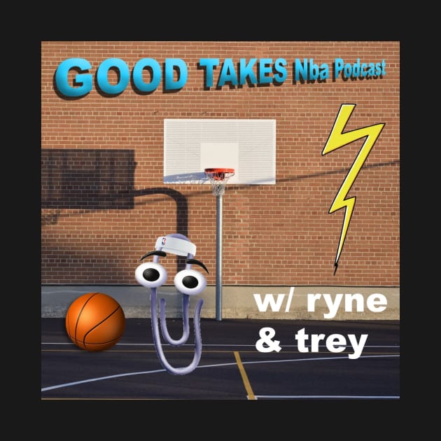 Good Takes NBA Podcast by treyzingis