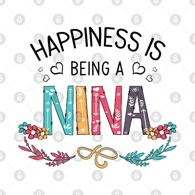 Happiness Is Being A Nina Wildflowers Valentines Mothers Day by KIMIKA