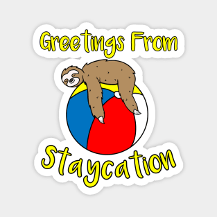 Greetings From Staycation Magnet