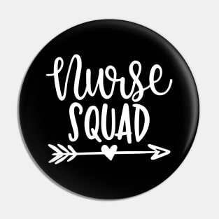 Nurse Squad Pin