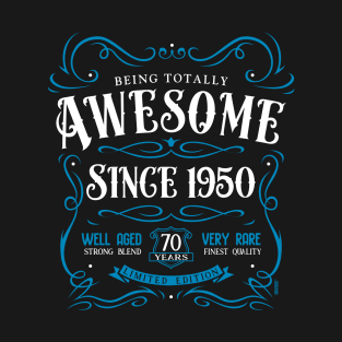 70th Birthday Gift T-Shirt Awesome Since 1950 T-Shirt