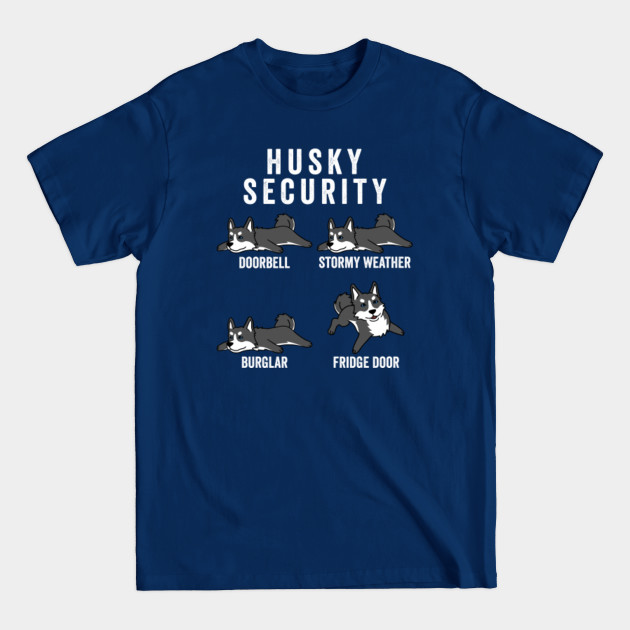 Disover Husky Security - Husky - T-Shirt